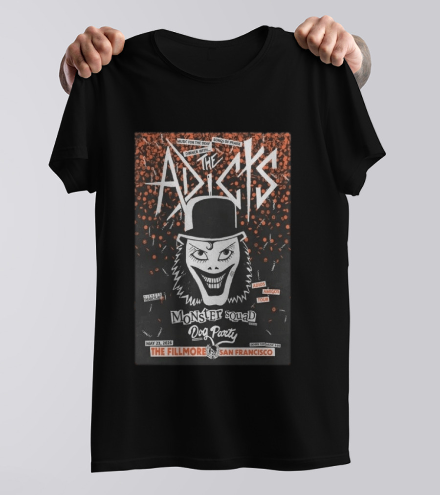 The Adicts Monster Squad Dog Party Tour At The Fillmore San Francisco May 23 2026 T-Shirt