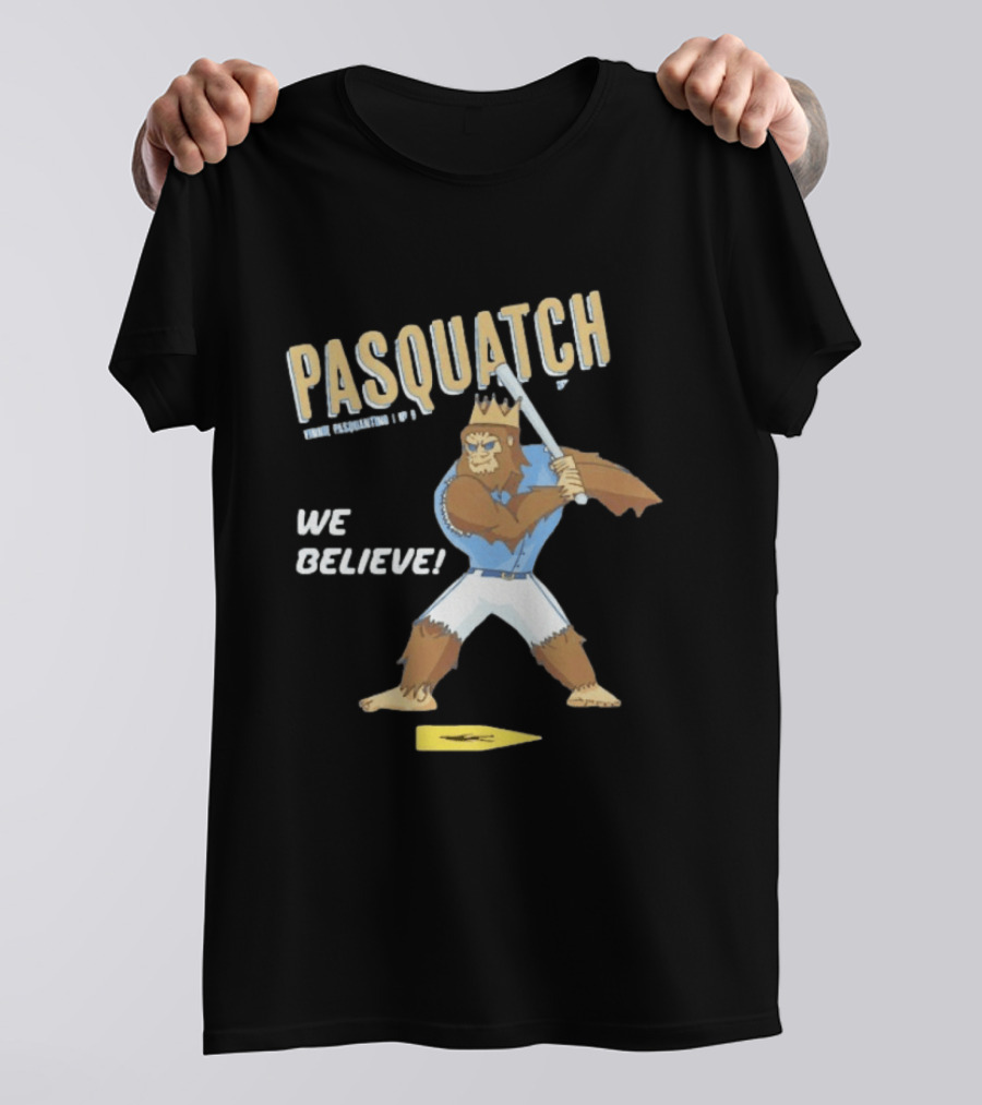 Vinnie Pasquantino Pasquatch We Believe Kansas City Royals T-Shirt