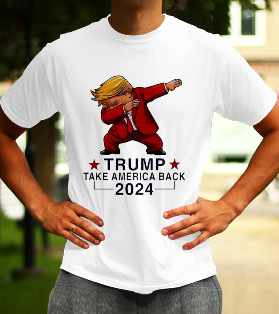 Trump Dabbing Take America Back 2024 T-Shirt