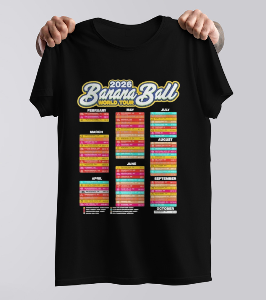 2026 Banana Ball World Tour Schedule With Cities And Dates T-Shirt
