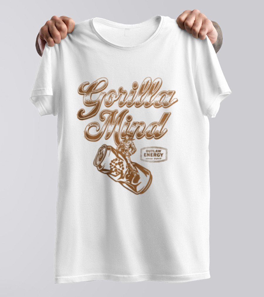 Gorilla Mind Outlaw Energy Since 2017 Can T-Shirt
