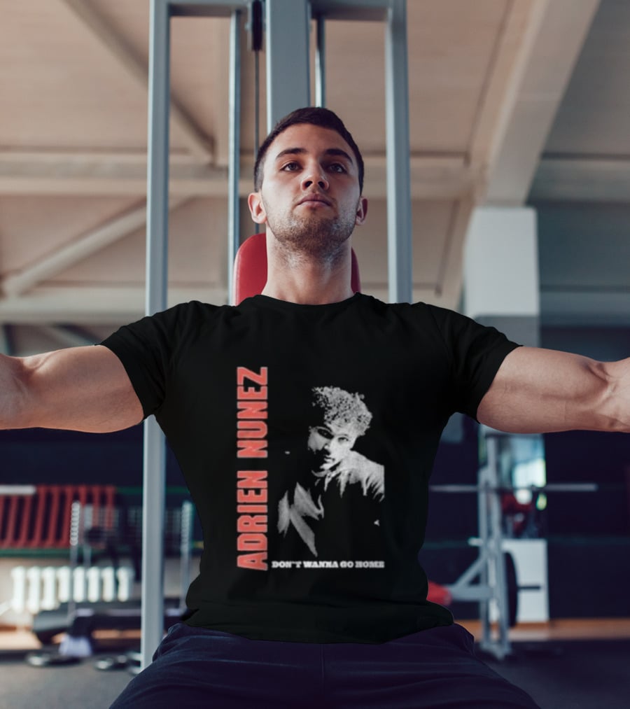 Adrien Nunez Don't Wanna Go Home Tour 2025 Bold Typographic Style Image T-Shirt