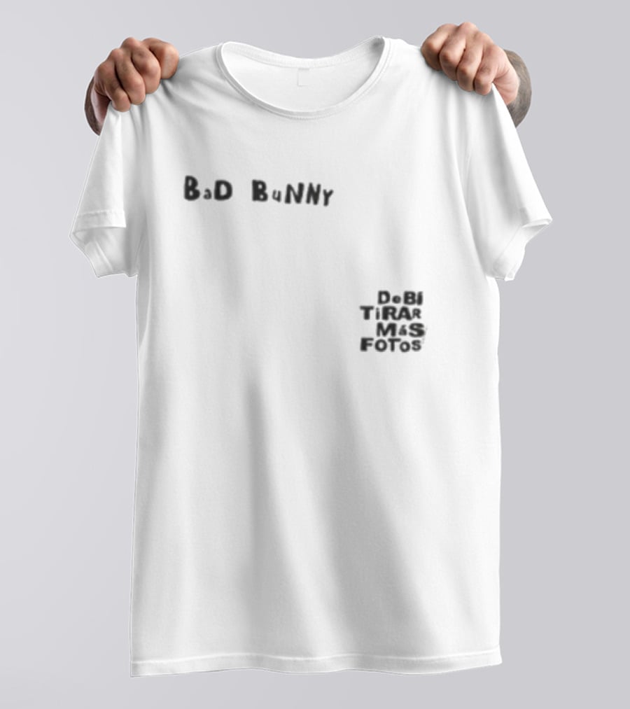 Bad Bunny Vamos A Ver Si Es Velda De Ni Tira Mas Fotos T-Shirt
