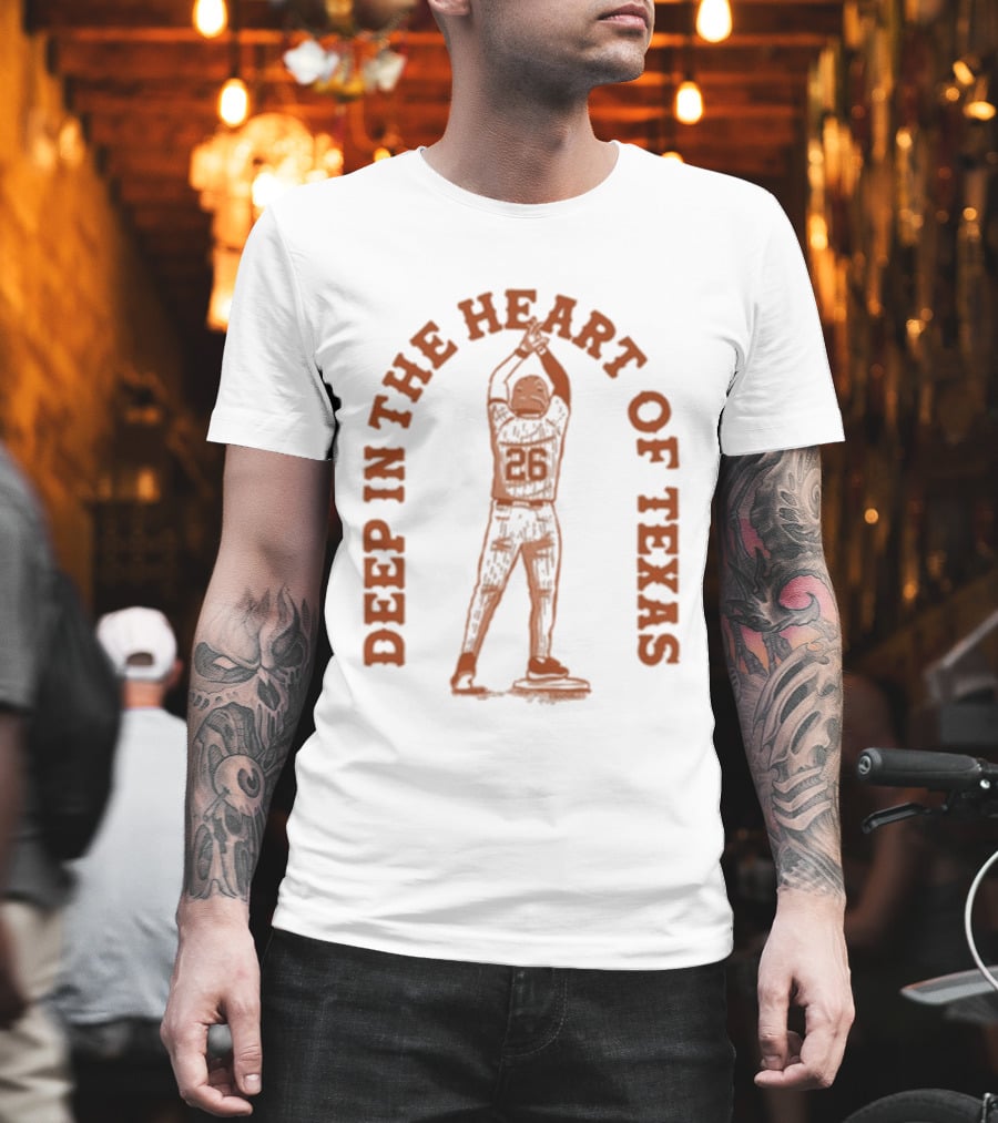 Deep In The Heart Of Texas 25 Baseball Player T-Shirt