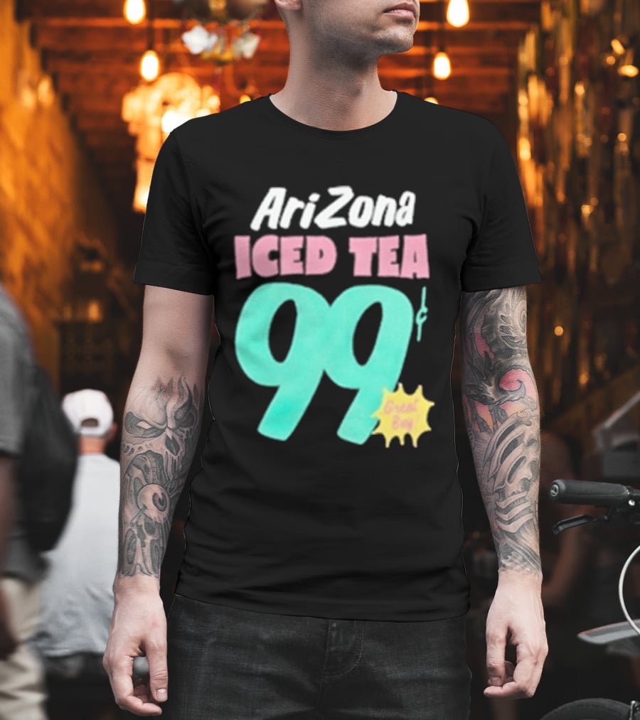 Arizona Iced Tea 99 Cents Great Buy T-Shirt