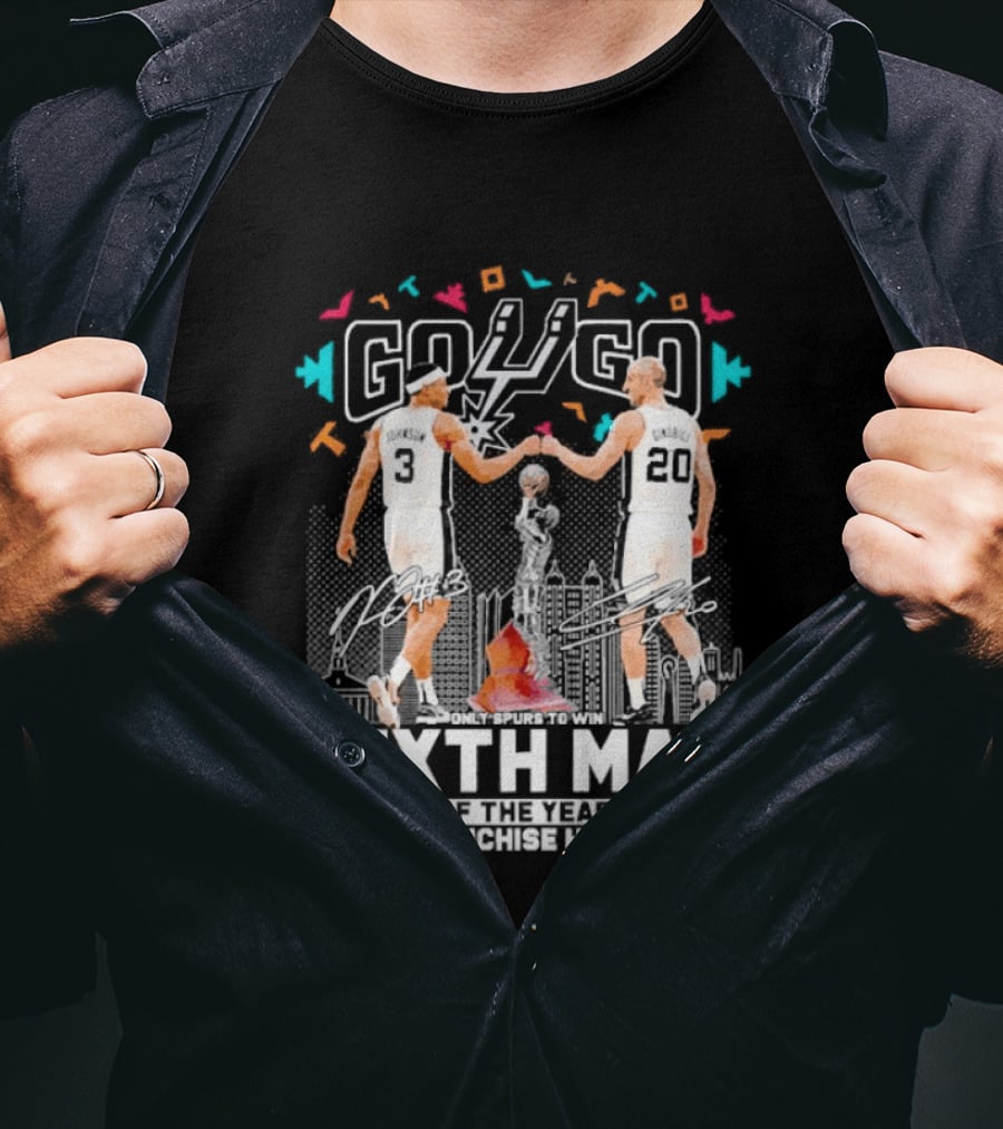 Go Spurs Go Sixth Man Of The Year Johnson Ginobili Franchise History T-Shirt