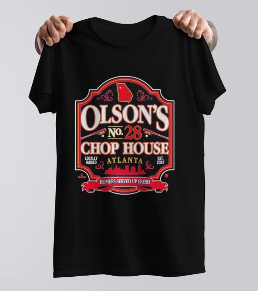Olson's No 28 Chop House Atlanta Homers Served Up Fresh Locally Raised Est 2022 T-Shirt