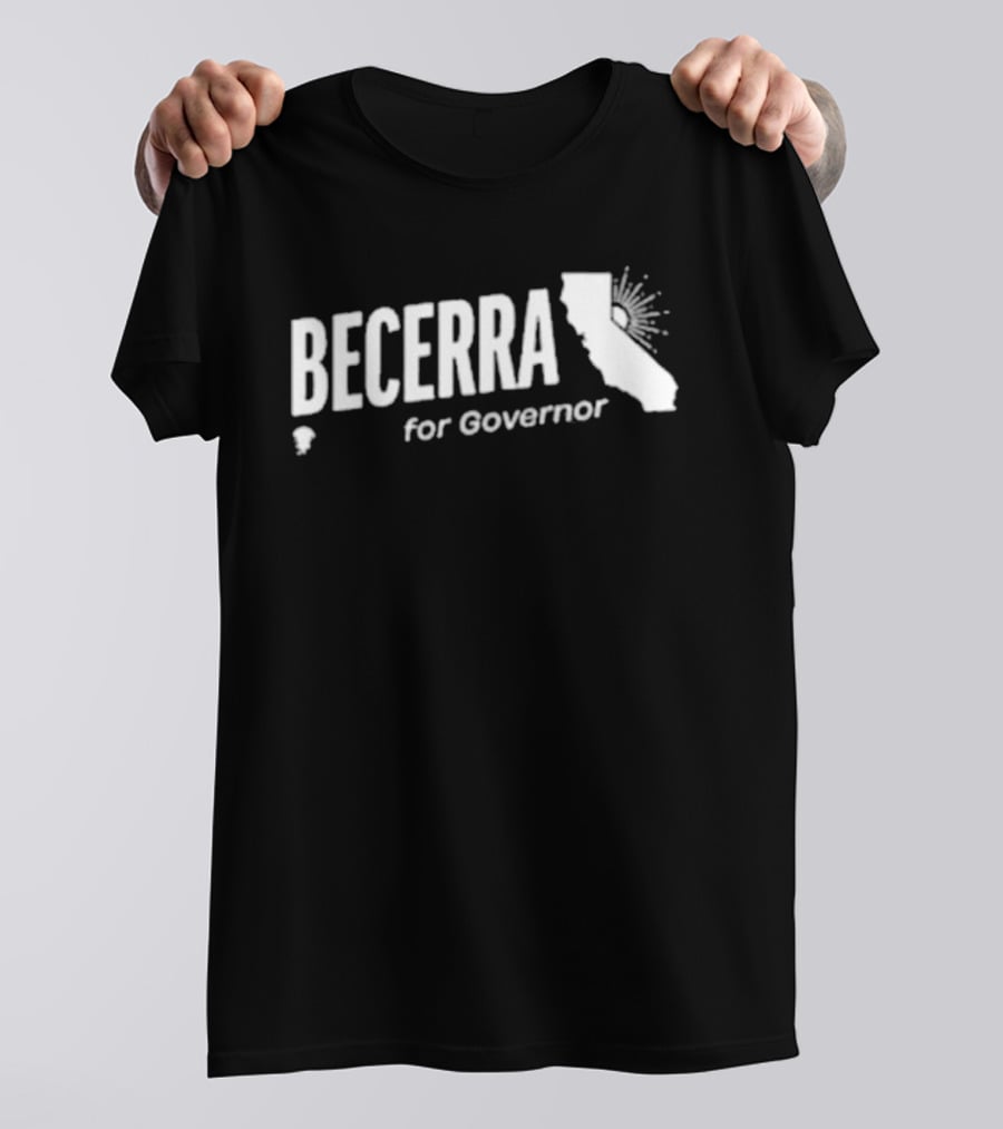 Becerra For Governor Xavier Becerra 2026 California Map Sunburst T-Shirt