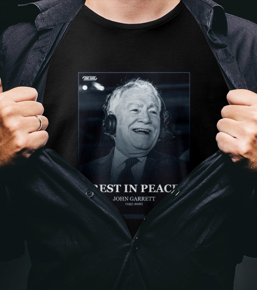 Rest In Peace John Garrett 1951 2026 Commemorative T-Shirt