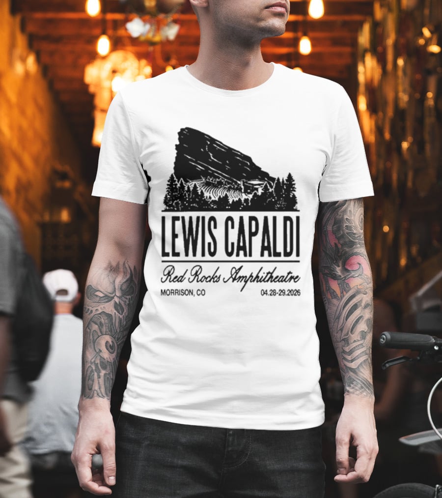 Lewis Capaldi Red Rocks Amphitheatre Morrison CO Apr 28 29 2026 T-Shirt