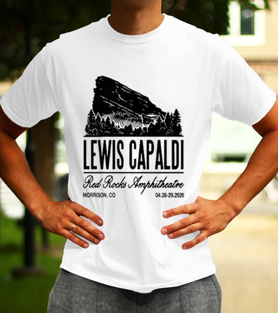 Lewis Capaldi Red Rocks Amphitheatre Morrison CO Apr 28 29 2026 T-Shirt