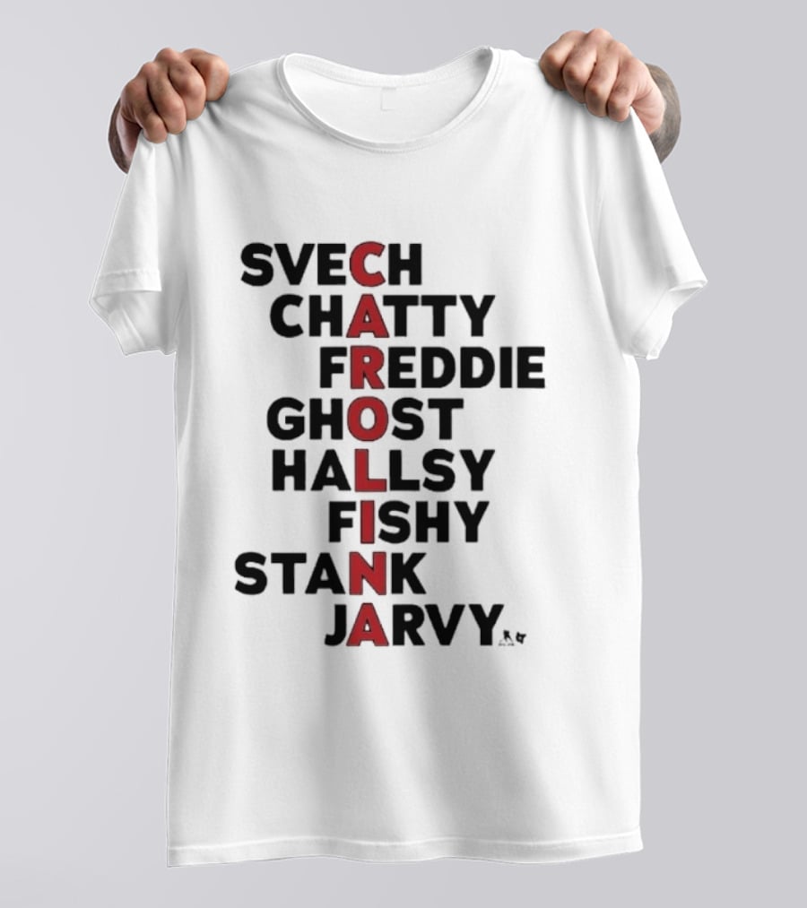 Carolina Hockey Names Svech Chatty Freddie Ghost Hallsy Fishy Stank Jarvy 2026 T-Shirt