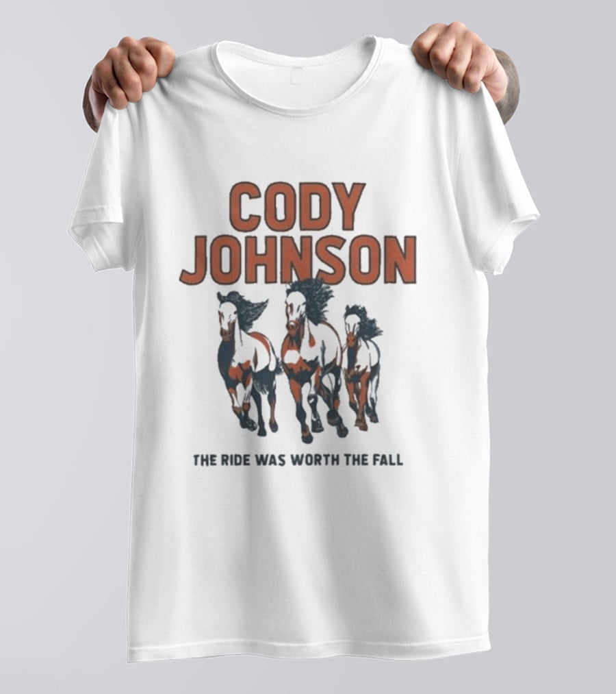 Cody Johnson The Ride Was Worth The Fall Running Horses T-Shirt
