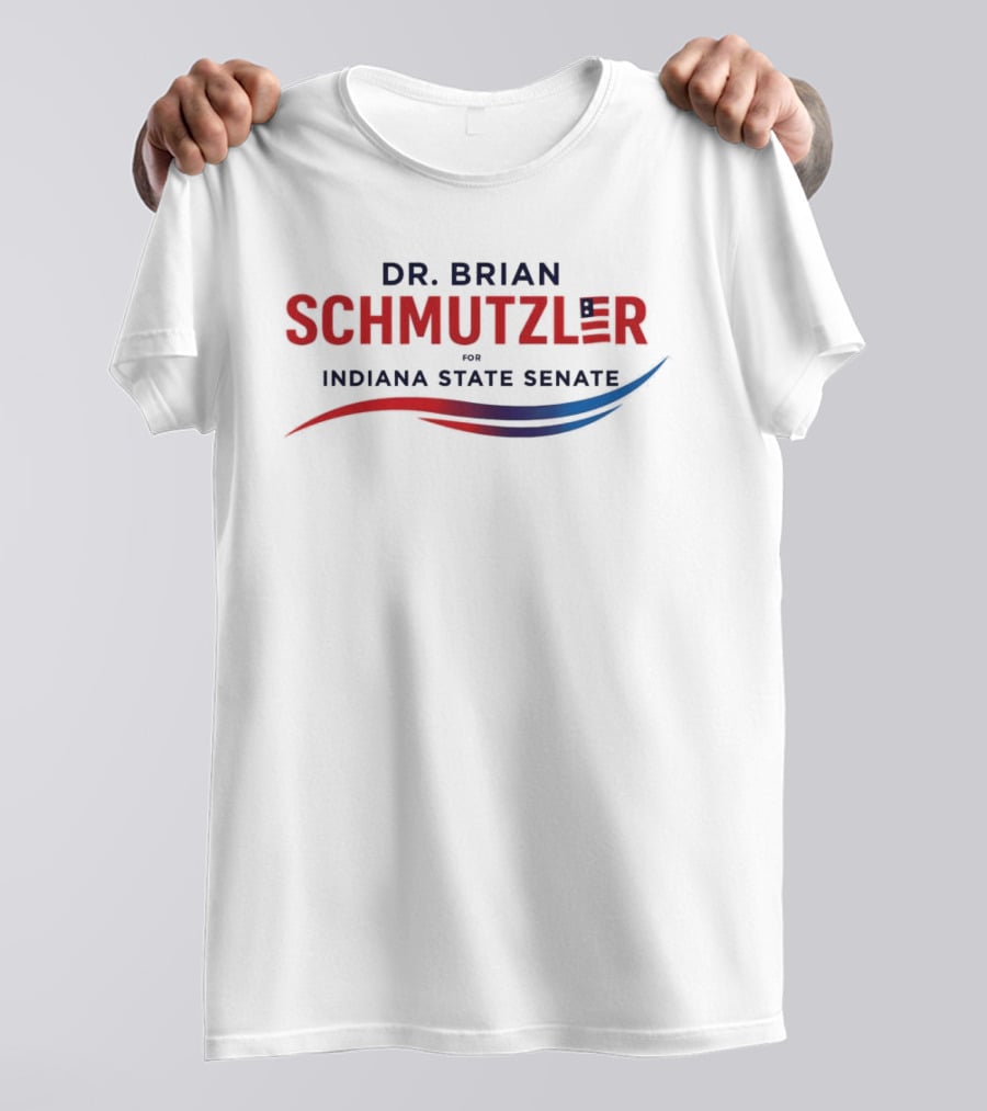 Dr. Brian Schmutzler For Indiana State Senate Campaign T-Shirt