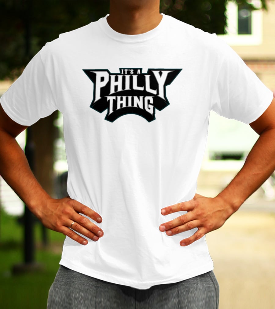 Philadelphia Eagles It's A Philly Thing 2026 T-Shirt