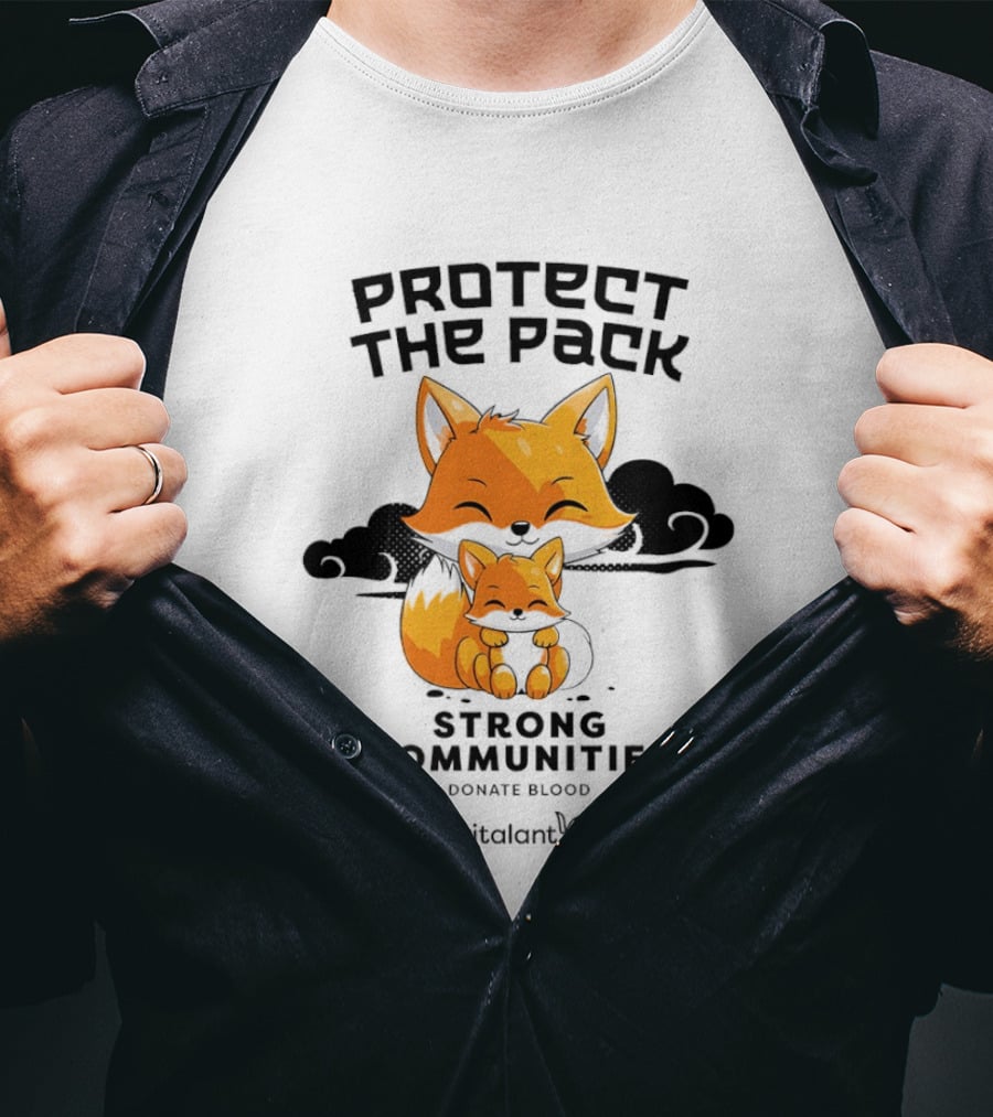 Protect The Pack Strong Communities Donate Blood Vitalant Fox Family T-Shirt
