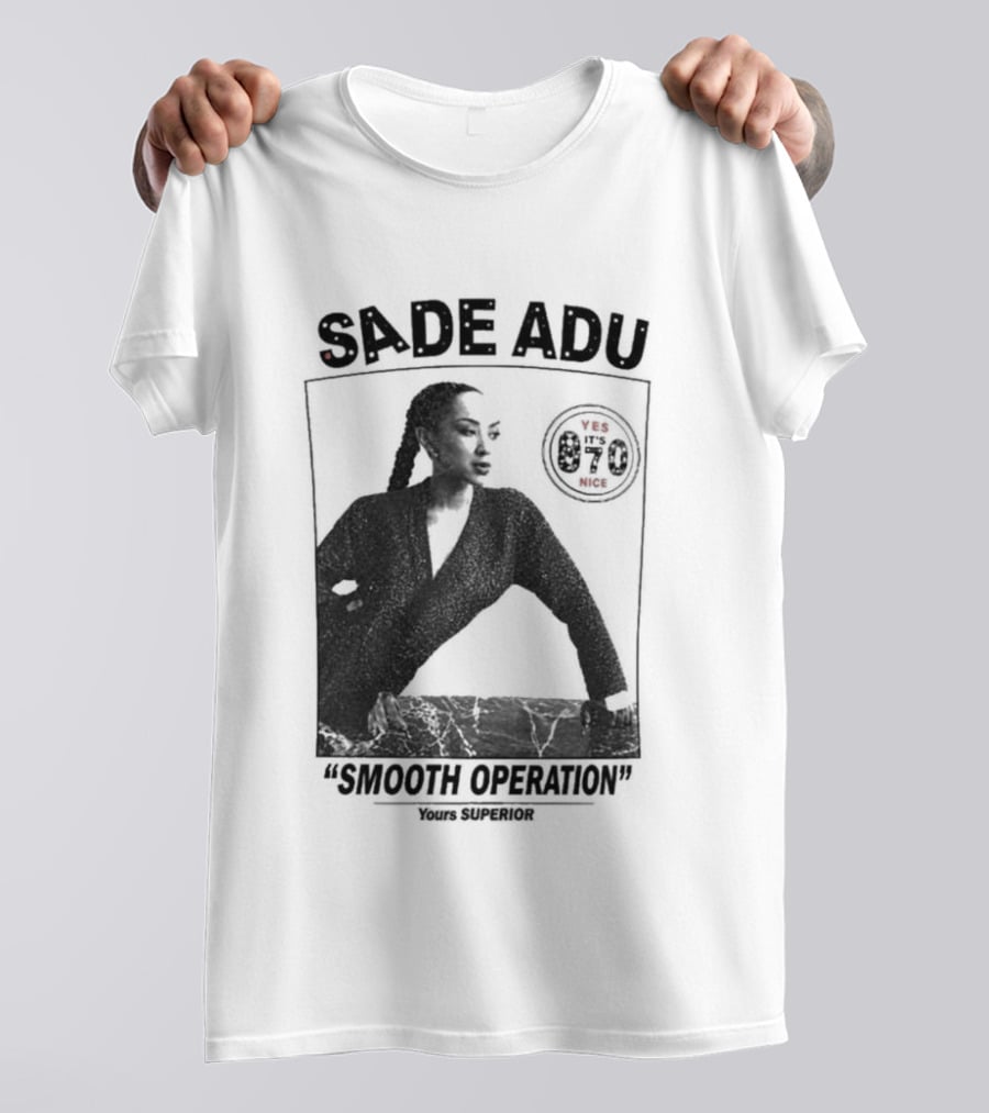 Sade Adu Smooth Operator 1984 Yours Superior T-Shirt