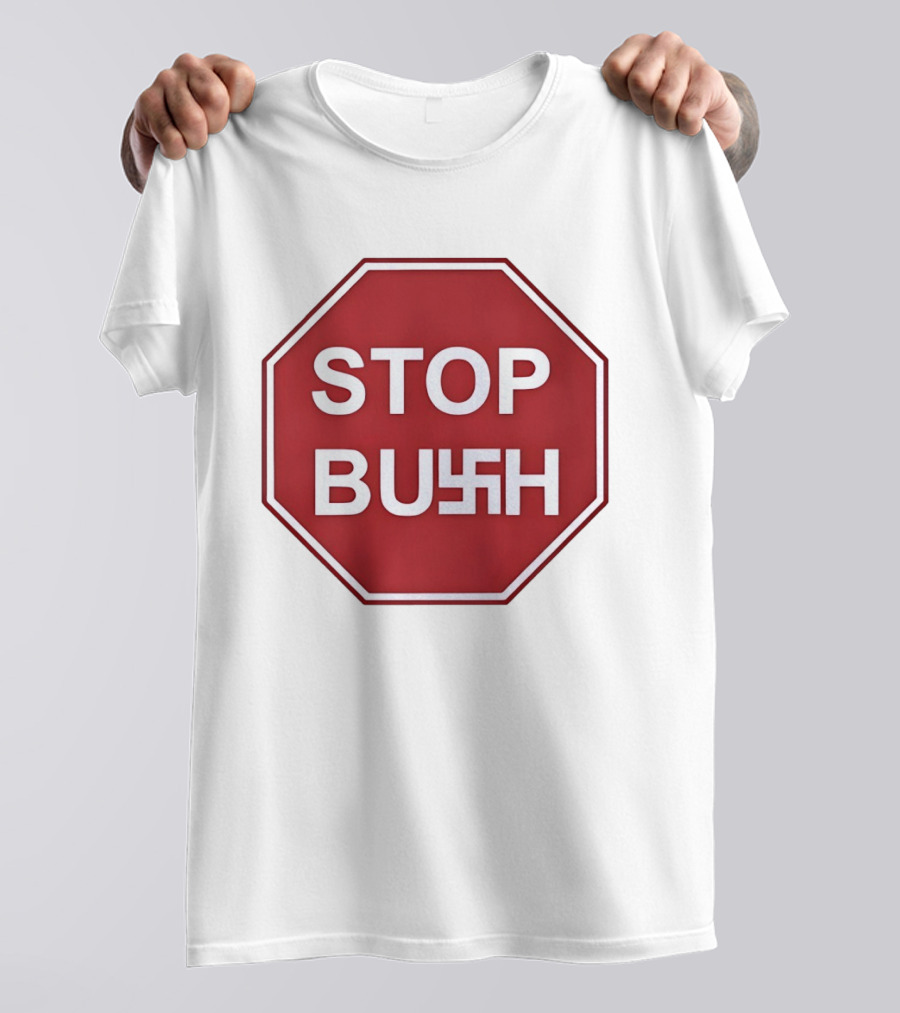 STOP BUSH Swastika Sign Octagon T-Shirt