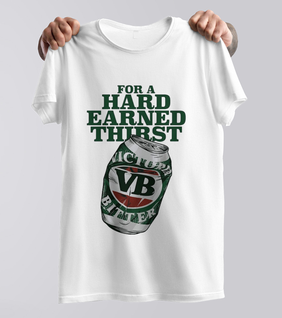 Victoria Bitter VB Can For A Hard Earned Thirst T-Shirt