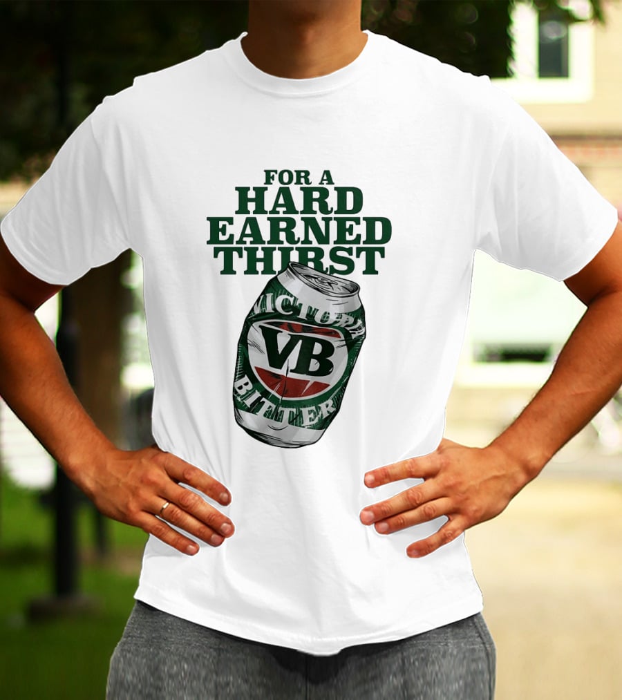 Victoria Bitter VB Can For A Hard Earned Thirst T-Shirt