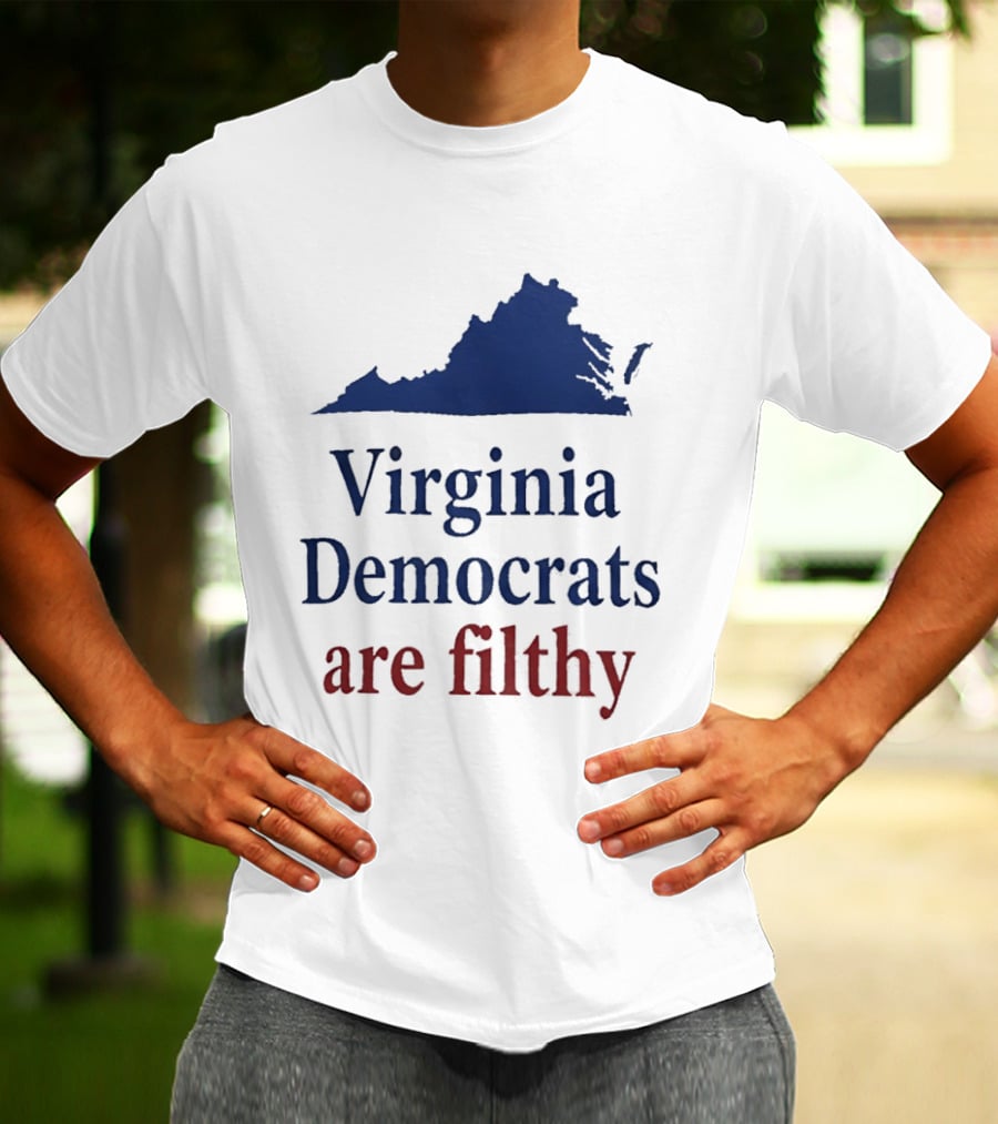 Virginia Democrats Are Filthy Bold Political Statement With State T-Shirt