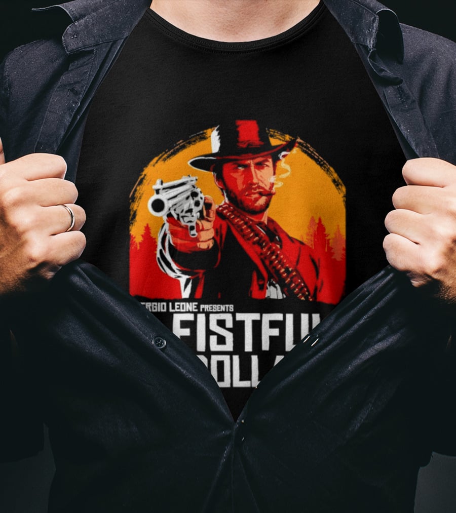 Sergio Leone Presents A Fistful Of Dollars T-Shirt