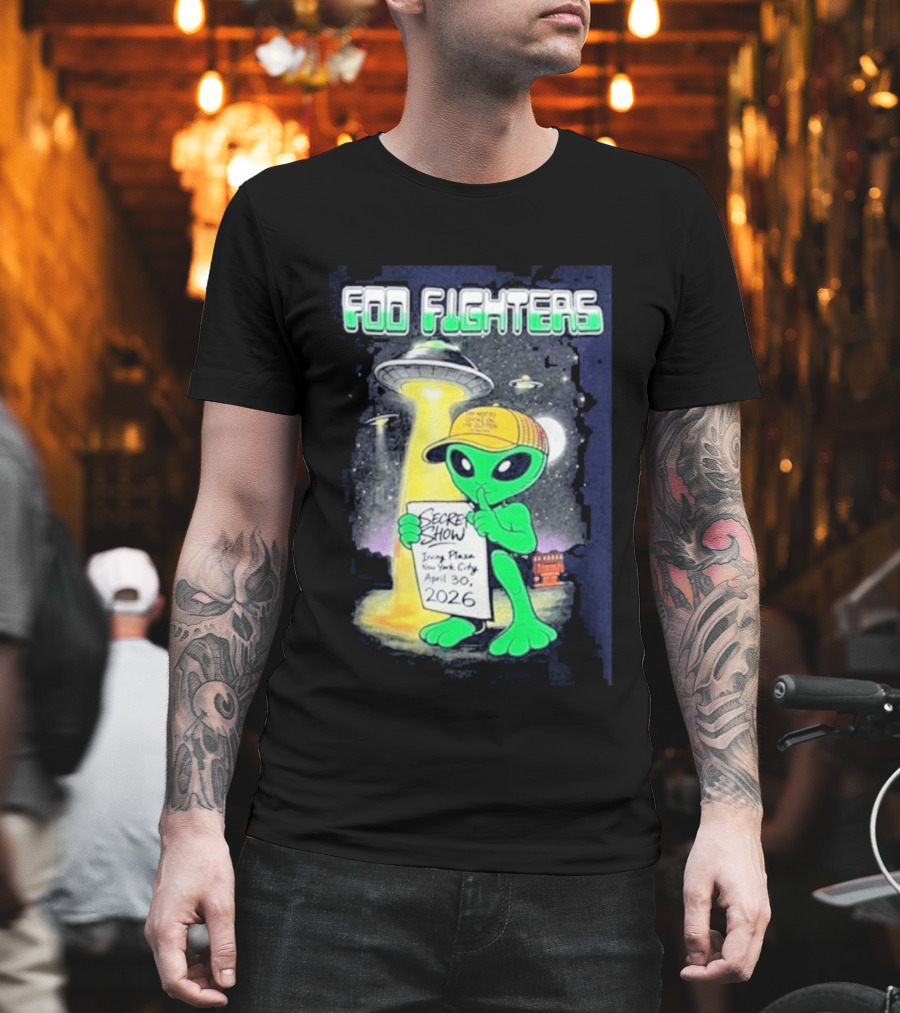 Foo Fighters Secret Show UFO Alien Theme NYC Irving Plaza April 30 2026 T-Shirt