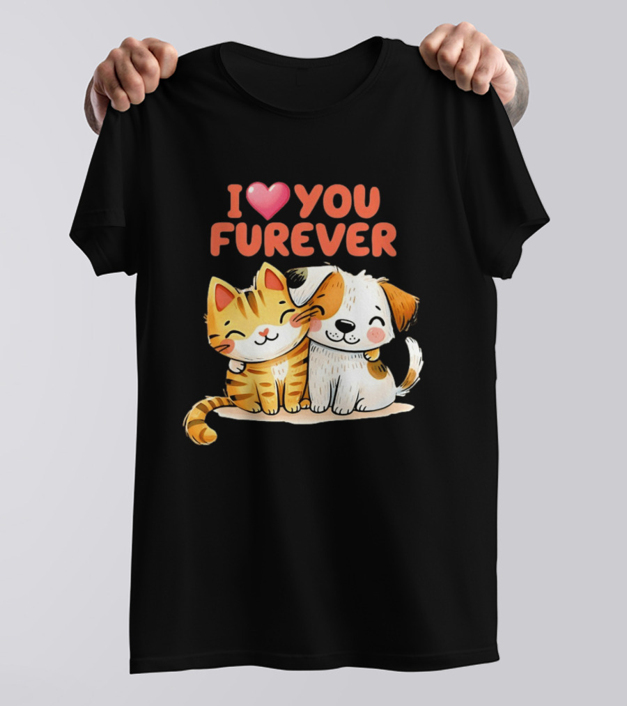 I Love You Furever Cat Hugging Dog T-Shirt