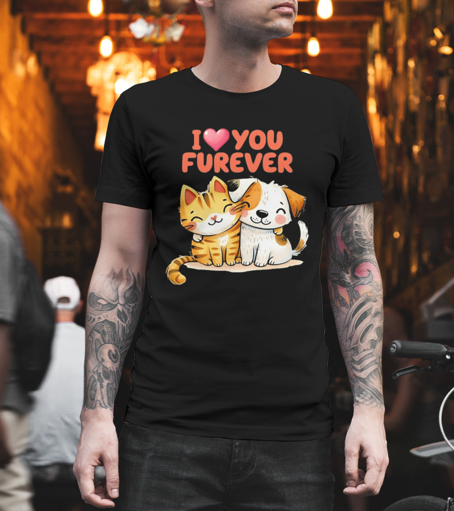 I Love You Furever Cat Hugging Dog T-Shirt