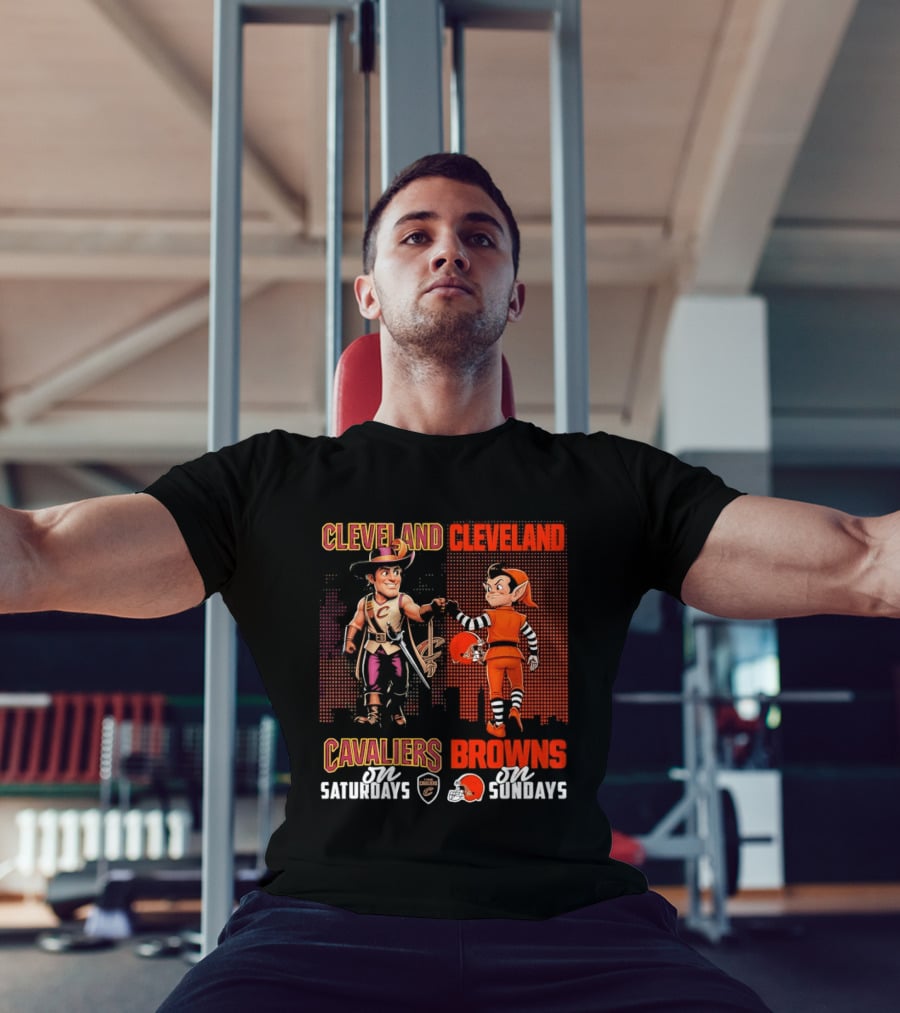 Cleveland Cavaliers On Saturdays Cleveland Browns On Sundays T-Shirt