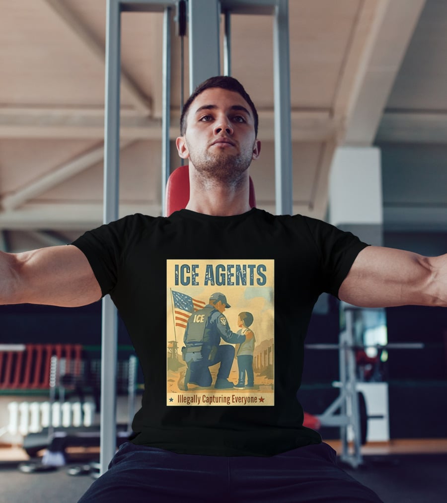 ICE Agents Illegally Capturing Everyone American Flag T-Shirt