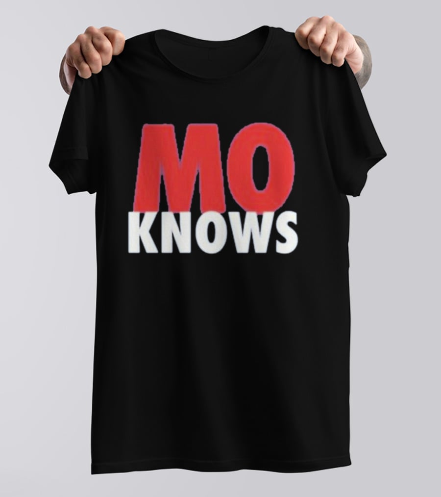Mo Knows T-Shirt