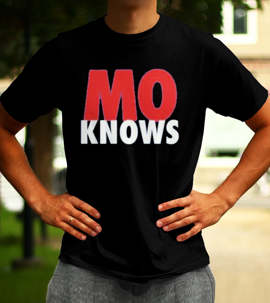 Mo Knows T-Shirt