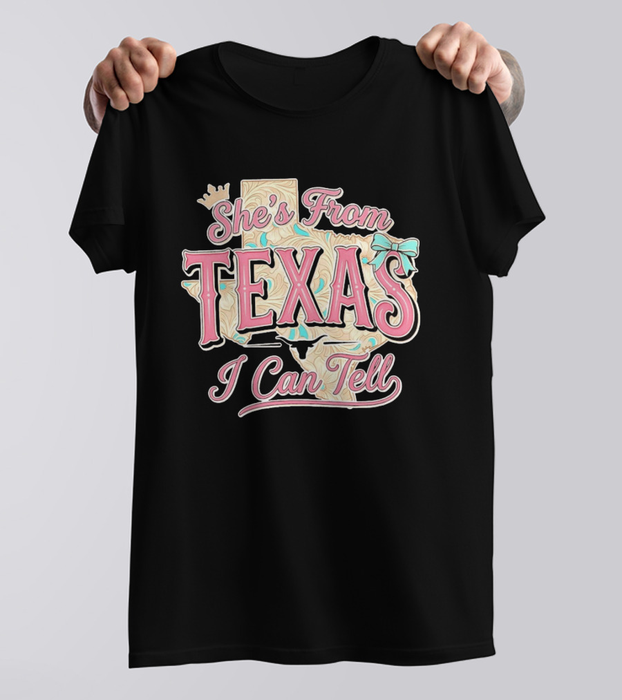 She's From Texas I Can Tell Texas Map Crown Bow T-Shirt