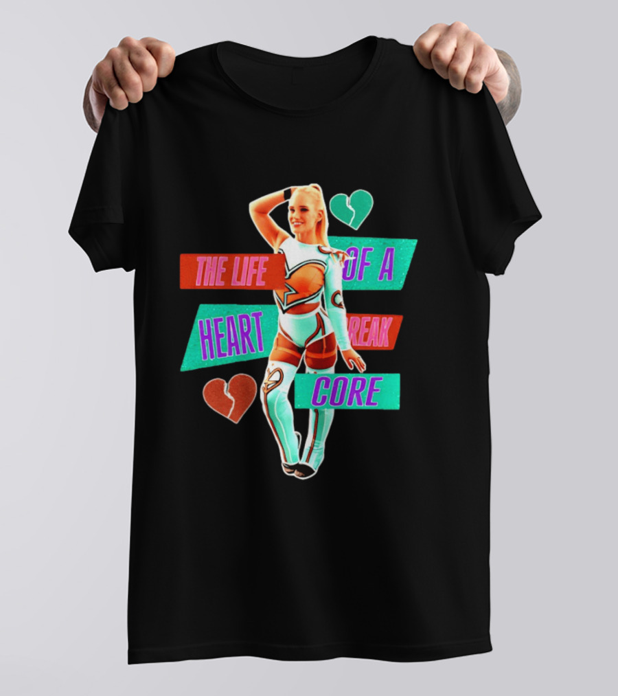 The Life Of A Heartbreak Core Cheerleader Hearts T-Shirt