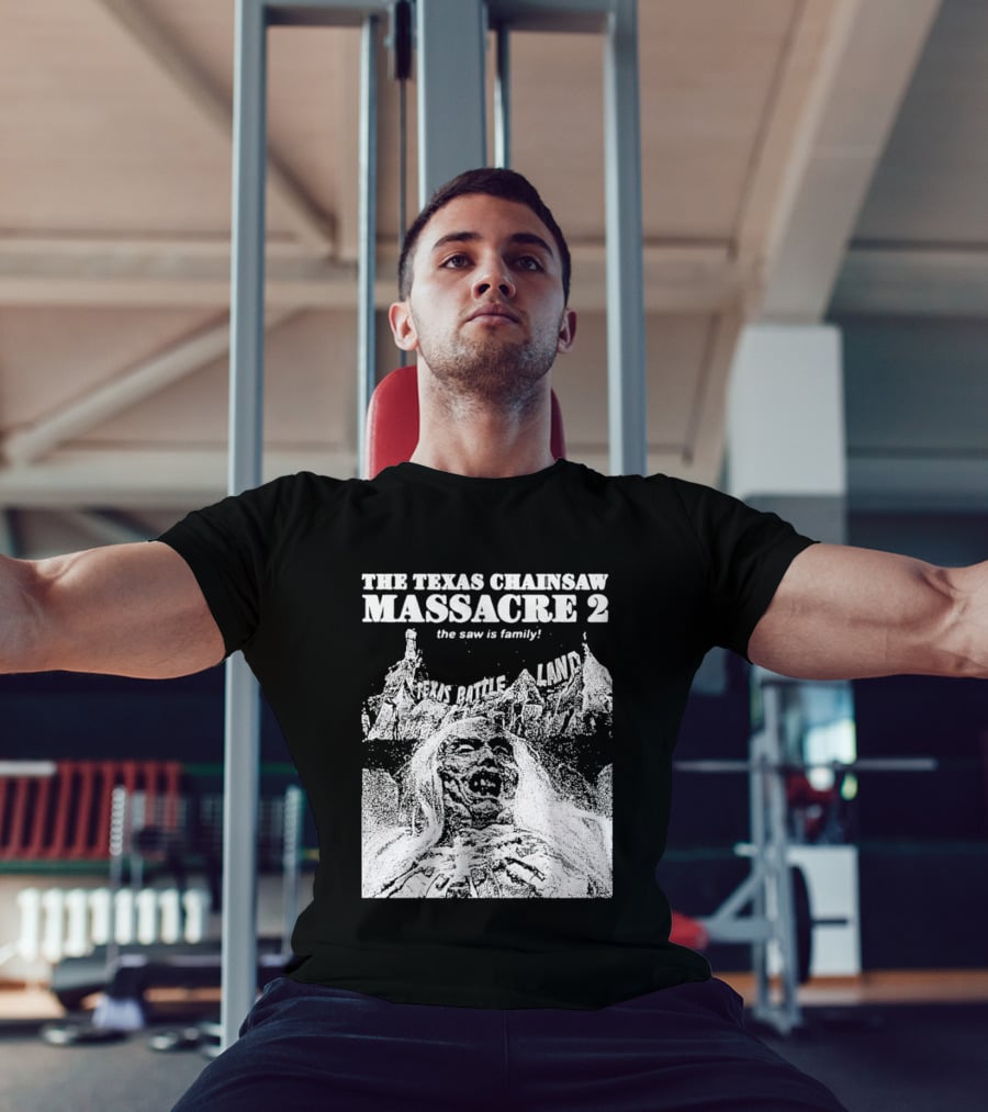The Texas Chainsaw Massacre 2 The Saw Is Family Scare Bothe Land T-Shirt
