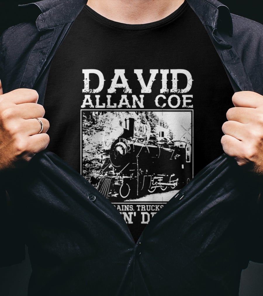 David Allan Coe Mama Train Trucks Prison Gettin Drunk T-Shirt