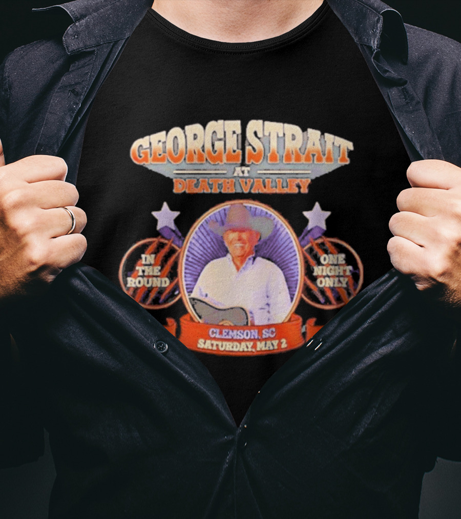 George Strait Live At Death Valley Clemson SC May 2 One Night Only In The Round T-Shirt