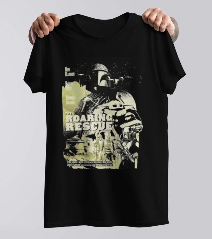 Heroes Villains Star Wars Din Djarin Boba Fett Fennec Shand Roaring Rescue 2026 T-Shirt
