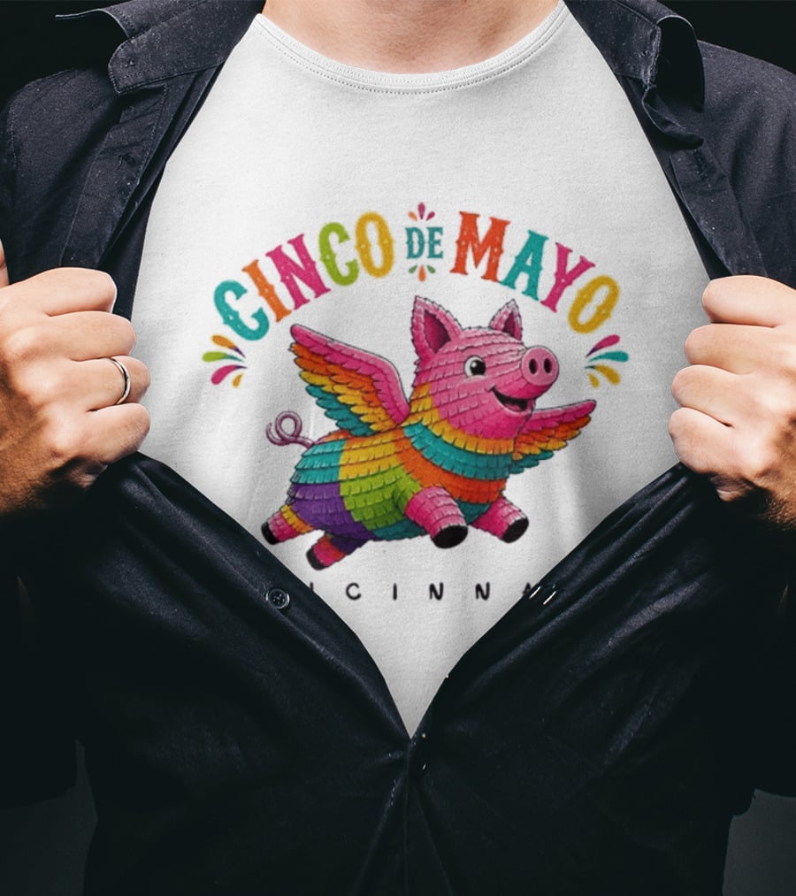Cinco De Mayo Flying Pig Piñata Cincinnati T-Shirt