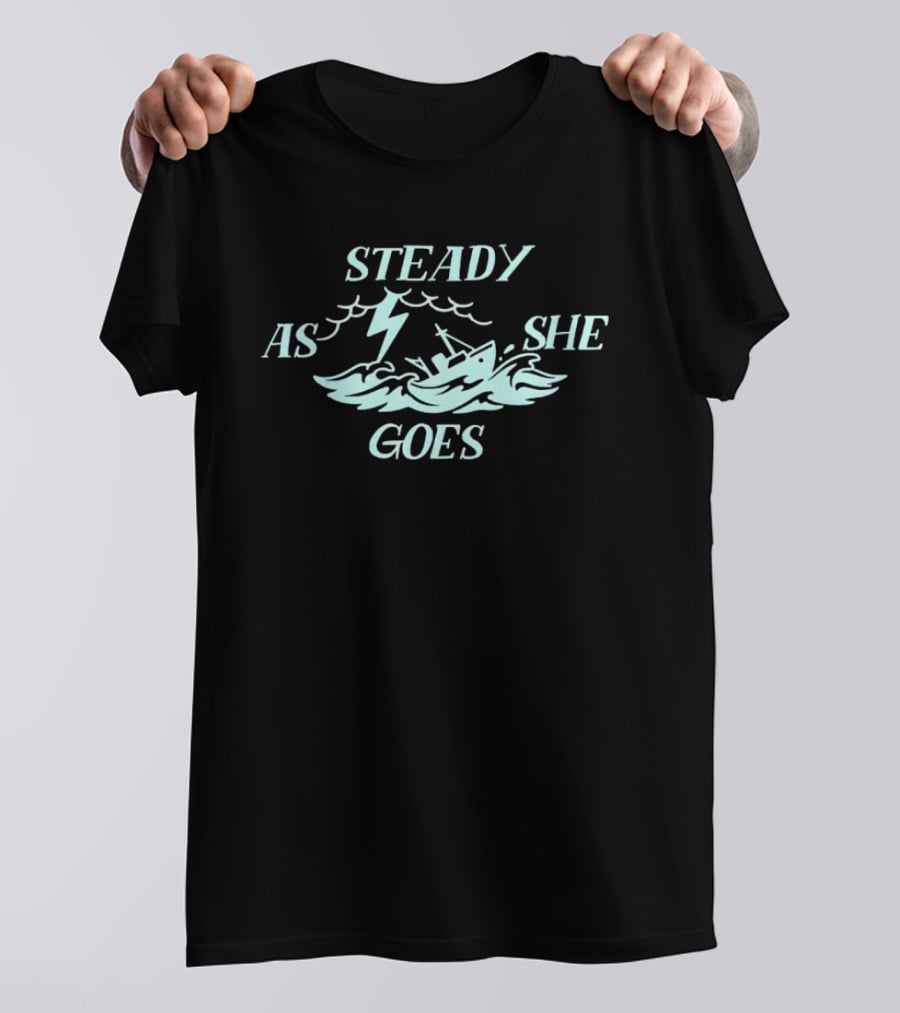 Steady As She Goes Boston Fleet PWHL Ship And Waves Ocean T-Shirt