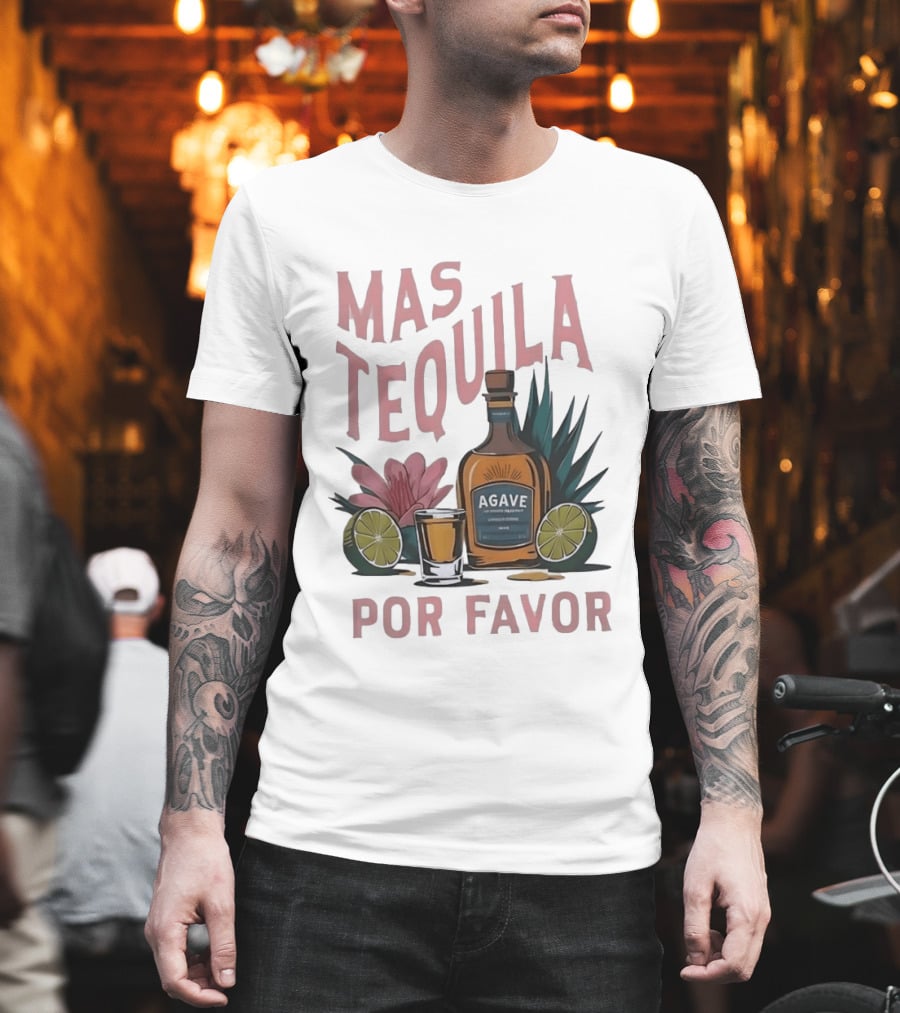 Mas Tequila Por Favor Agave Bottle With Limes And Shot Glass T-Shirt