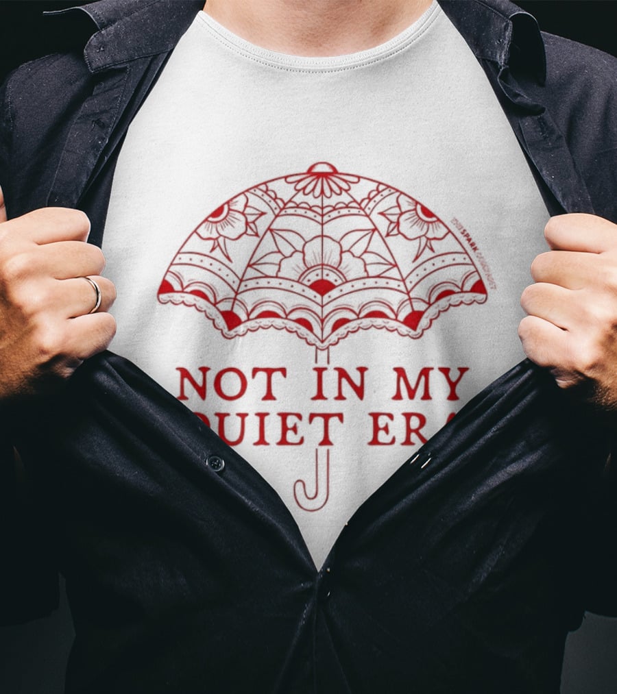 Not In My Quiet Era Red Lace Umbrella T-Shirt