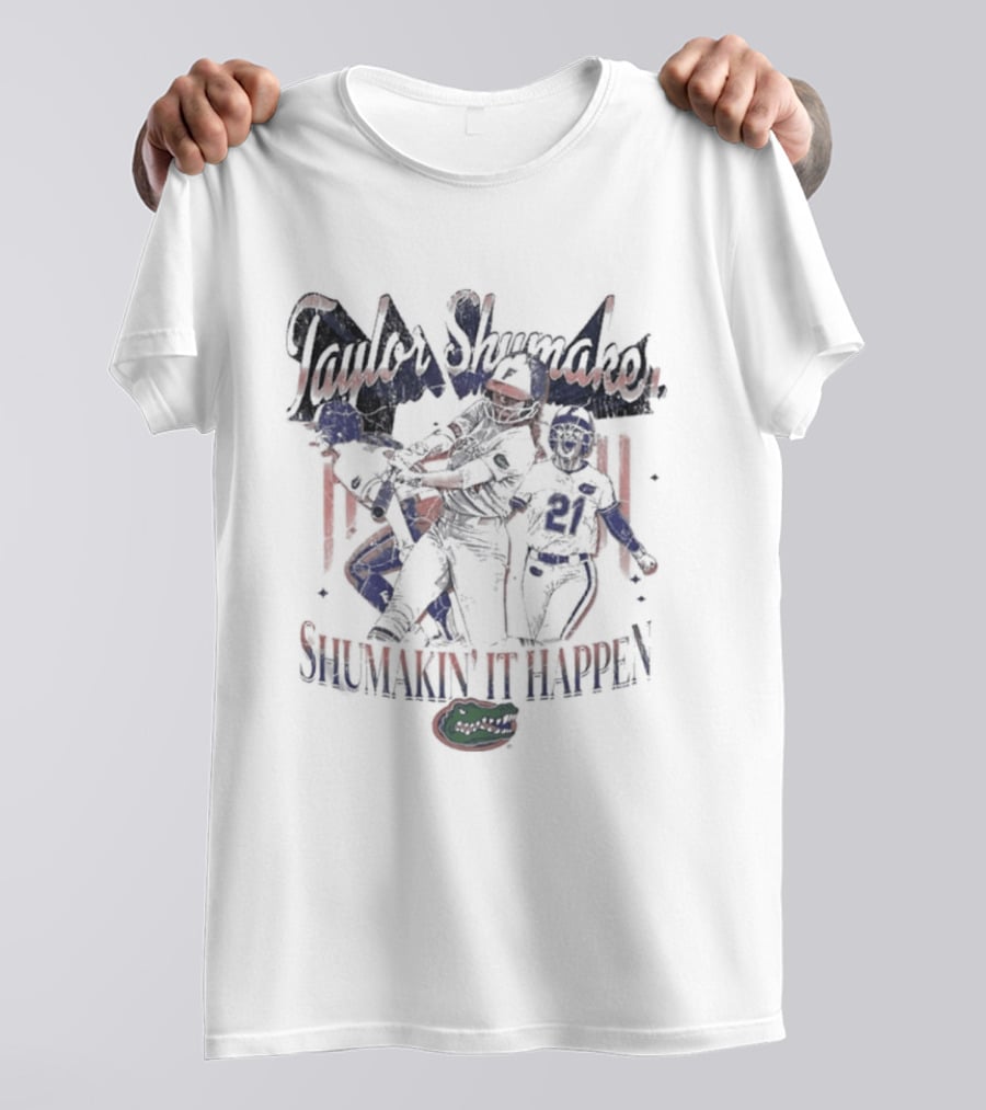 Taylor Shumaker Shumakin' It Happen Florida Gators Football T-Shirt