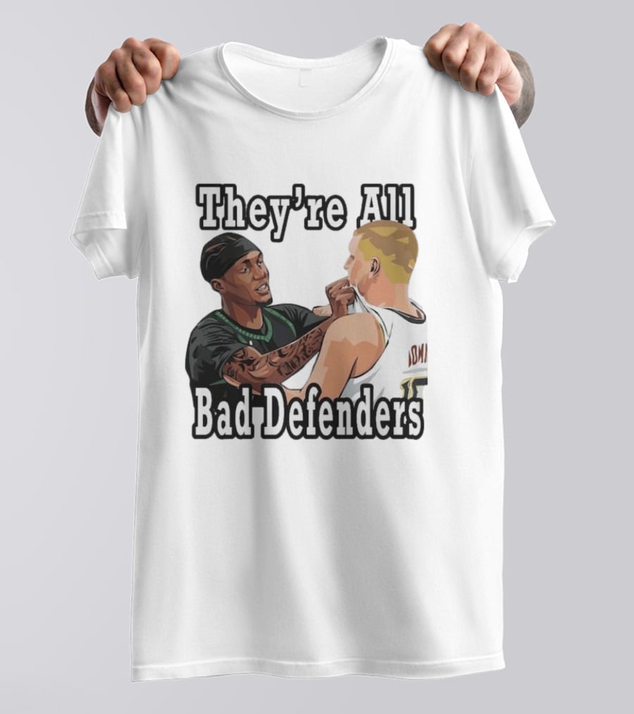They're All Bad Defenders Minnesota Basketball Player Confrontation T-Shirt