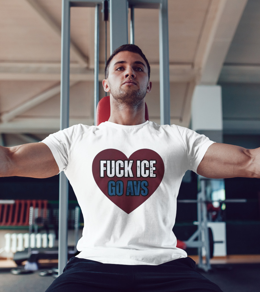 Colorado Avalanche Heart Fuck Ice Go AVS T-Shirt