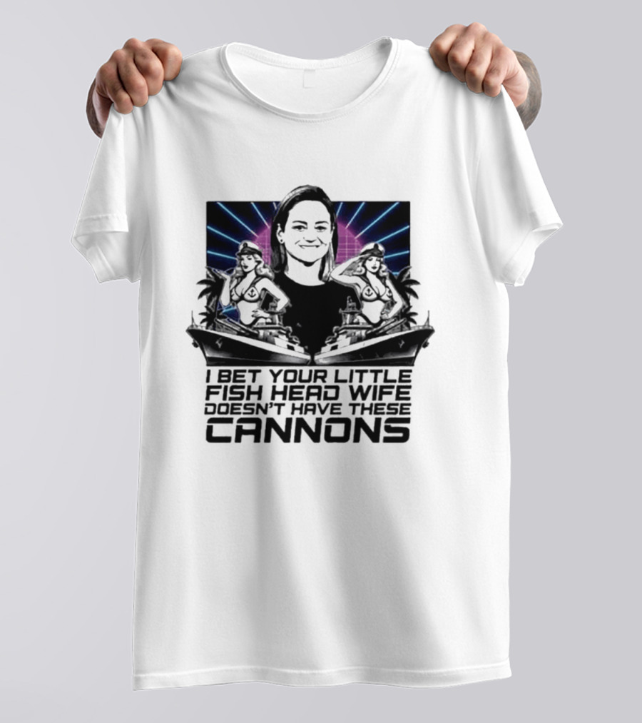 JPMorgan I Bet Your Little Asian Fish Head Wife Doesn’t Have These Cannons T-Shirt
