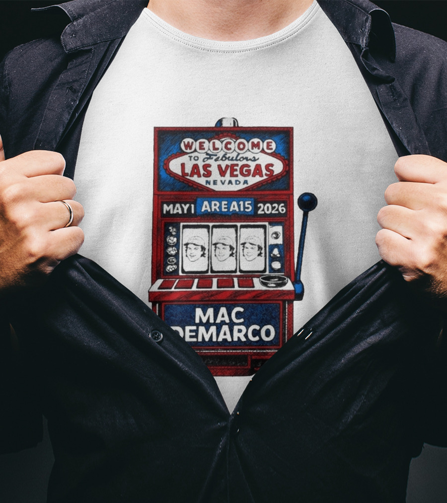 Welcome To Fabulous Las Vegas Mac DeMarco Area15 May 1 2026 Slot Machine T-Shirt