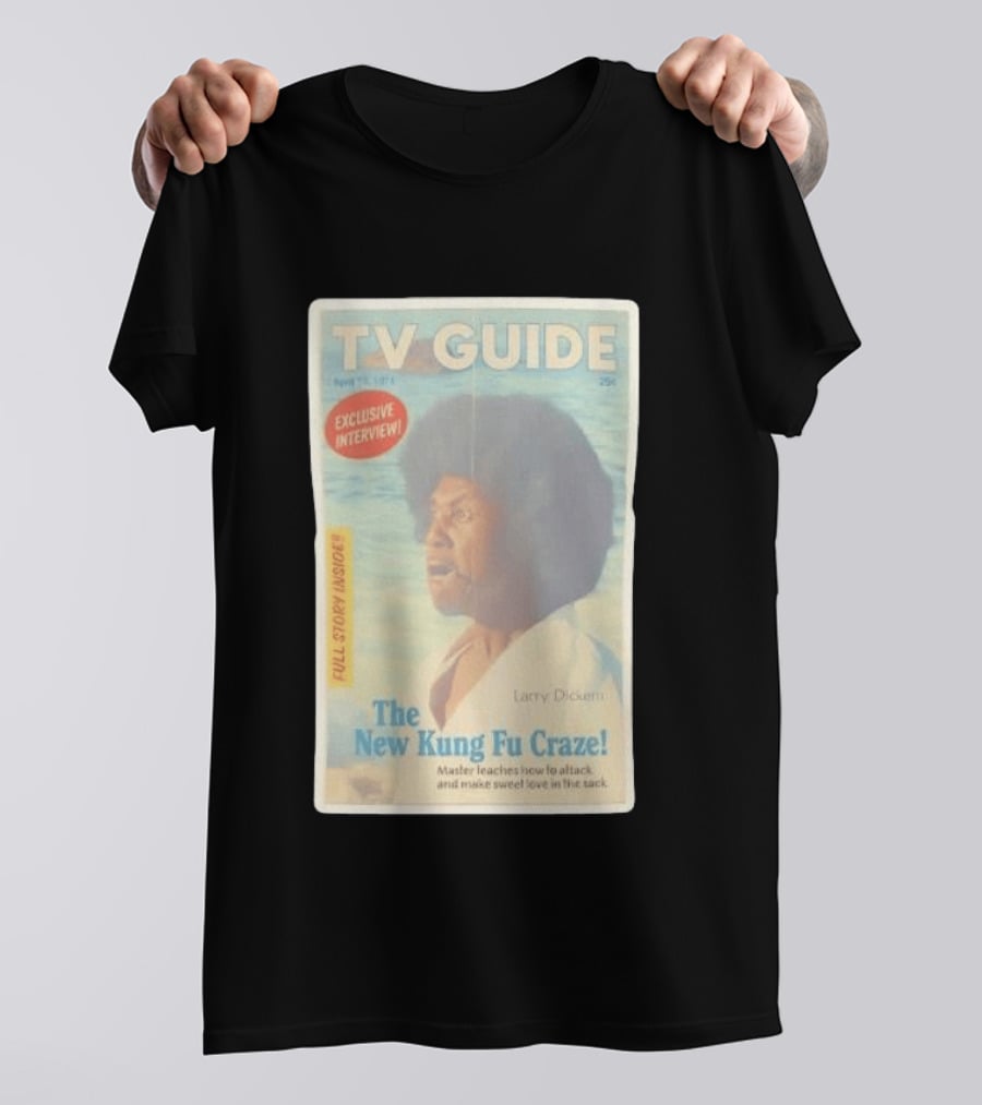TV Guide Exclusive Interview Larry Dickem The New Kung Fu Craze Full Story Inside T-Shirt
