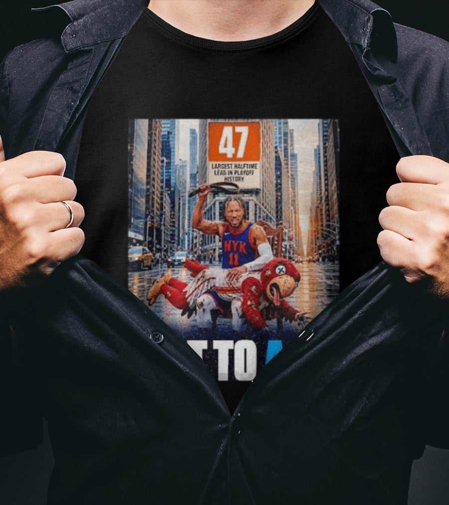 47 Largest Halftime Lead In Playoff History NYK 11 Belt To Ass 2026 T-Shirt